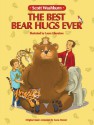 The Best Bear Hugs Ever - Scott Washburn