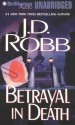 Betrayal in Death - J.D. Robb, Susan Ericksen