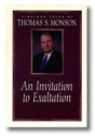 An Invitation to Exaltation - Thomas S. Monson