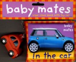 Baby Mates: In the Car (Novelty Book) - Priddy Books