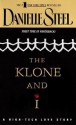 The Klone and I - Danielle Steel