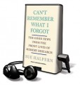 Can't Remember What I Forgot: The Good News from the Front Lines of Memory Research (Audio) - Sue Halpern, Cassandra Campbell