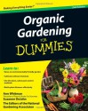 Organic Gardening For Dummies - Ann Whitman