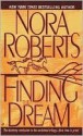 Finding the Dream (Dream trilogy #3) - Nora Roberts