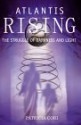 Atlantis Rising: The Struggle of Darkness and Light (Sirian Revelations Trilogy, #2) - Patricia Cori