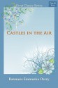 Castles in the Air - Emmuska Orczy