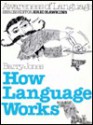 How Language Works - Barry Jones