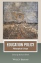 Education Policy: Philosophical Critique (Journal of Philosophy of Education) - Richard Smith