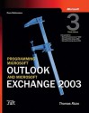 Programming Microsoft® Outlook® and Microsoft Exchange 2003 - Thomas Rizzo