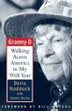 Granny D: Walking Across America in My 90th Year - Doris Haddock, Dennis Burke, Bill Moyers