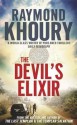 The Devil's Elixir - Raymond Khoury