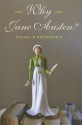 Why Jane Austen? - Rachel Brownstein