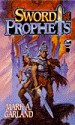 Sword of the Prophets - Mark Garland