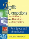 Terrific Connections with Authors, Illustrators, and Storytellers: Real Space and Virtual Links - Toni Buzzeo, Jane Kurtz