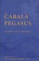 The Cabala of Pegasus - Giordano Bruno, Sidney L. Sondergard, Madison U. Sowell, Sidney Sondergard, Madison Sowell