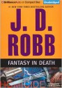 Fantasy in Death (In Death, #30) - J.D. Robb, Susan Ericksen