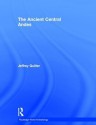 The Ancient Central Andes - Jeffrey Quilter