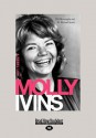 Molly Ivins: A Rebel Life - Bill Minutaglio