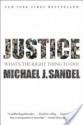 Justice: What's the Right Thing to Do - Michael J. Sandel