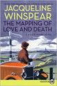 The Mapping of Love and Death - Jacqueline Winspear