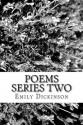 Poems Series Two - Emily Dickinson