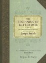 The Beginning of Better Days: Divine Instruction to Women from the Prophet Joseph Smith - Sheri Dew, Virginia H. Pearce