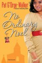 No Ordinary Noel - Pat G'Orge-Walker