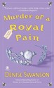 Murder of a Royal Pain (A Scumble River Mystery, #11) - Denise Swanson