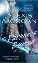 The Darkness Beyond (Paladins of Darkness #8) - Alexis Morgan