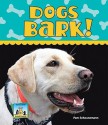 Dogs Bark! - Pam Scheunemann