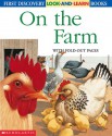 On the Farm (First Discovery Look-and-Learn Series) - Sonia Black, Gallimard Jeunesse, Henri Galeron