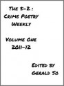 The 5-2: Crime Poetry Weekly, Vol. 1 - Gerald So