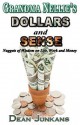 Grandma Nellie's Dollars and Sense: Nuggets of Wisdom on Life, Work and Money - Dean A. Junkans, Rebecca Kanner