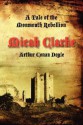 Micah Clarke: A Tale of the Monmouth Rebellion - Arthur Conan Doyle