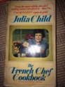 The French Chef Cookbook - Julia Child