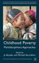 Childhood Poverty: Multidisciplinary Approaches (Palgrave Studies on Children and Development) - Michael Jo / Bourdillon Boyden, Jo Boyden, Michael Bourdillon, Oxford Department of International Development