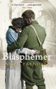 The Blasphemer - Nigel Farndale