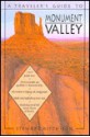 A Traveler's Guide to Monument Valley - Stewart Aitchison