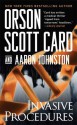 Invasive Procedures - Orson Scott Card, Aaron Johnston