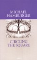 Circling the Square - Michael Hamburger