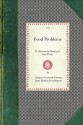 Food Problems - August Farmer, Janet Huntington