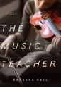 The Music Teacher - Barbara Hall