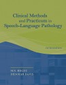 Clinical Methods and Practicum in Speech-Language Pathology - M.N. Hegde, Deborah Davis