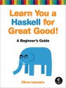 Learn You a Haskell for Great Good! - Miran Lipovača