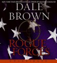 Rogue Forces (Patrick McLanahan, #15) - Dale Brown, William Dufris