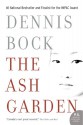 The Ash Garden - Dennis Bock