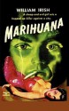 Marihuana: A Drug-Crazed Killer at Large - William Irish, Cornell Woolrich, Sam Sloan