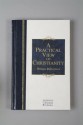 A Practical View Of Christianity (Hendrickson Christian Classics) - William Wilberforce