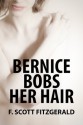 Bernice Bobs Her Hair - F. Scott Fitzgerald