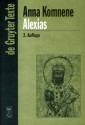 Alexias: Ubers., Eingel. Und Mit Anmerkungen Versehen V. Reinsch, Dieter Roderich - Anna Komnene, Dieter Reinsch